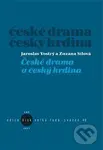 České drama a český hrdina - Zuzana Sílová