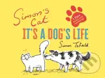 Simon's Cat: It's a Dog's Life - Simon Tofield - kniha z kategorie Komiksy