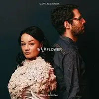 Marta Kloučková, David Dorůžka – WILDFLOWER