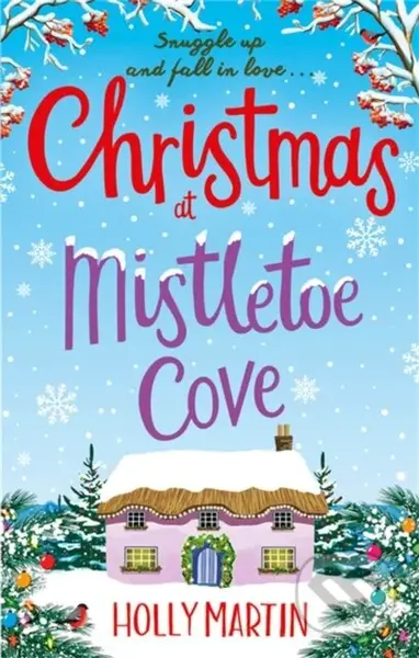 Christmas at Mistletoe Cove (A heartwarming, feel good Christmas romance to fall in love with) - kniha z kategorie Romantika
