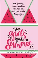 The Girl's Guide to Summer - Sarah Mlynowski - kniha z kategorie Pro děti