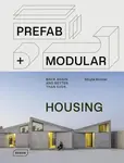 Prefab & Modular Housing - Sibylle Kramer