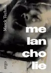 Melancholie - Marek Technik