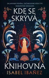 Kde se skrývá knihovna - Isabel Ibanez