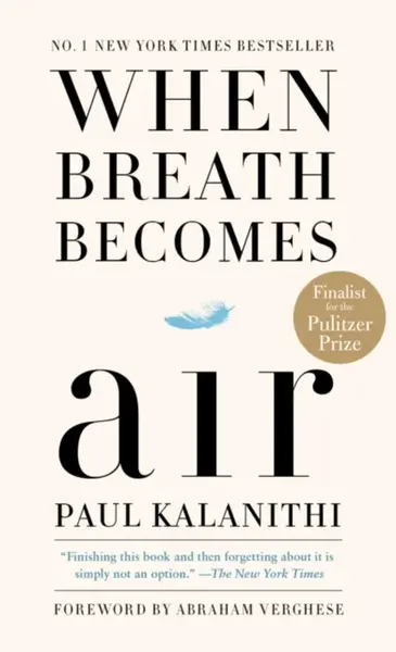When Breath Becomes Air - Paul Kalanithi