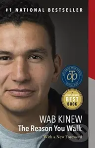 The Reason You Walk (A Memoir) - Wab Kinew - kniha z kategorie Životopisy, reportáže a myšlenky