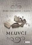 Moře inkoustu a zlata Mluvčí (poškozená) - Traci Chee