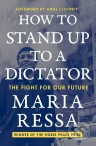 How to Stand Up to a Dictator (The Fight for Our Future)