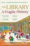 The Library (A Fragile History) - Andrew Pettegree, Arthur der Weduwen - kniha z kategorie Odborné a naučné