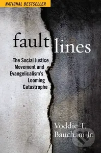 Fault Lines (The Social Justice Movement and Evangelicalism's Looming Catastrophe) - kniha z kategorie Filozofie