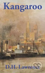 Kangaroo - D. H. Lawrence - kniha z kategorie Společenská beletrie
