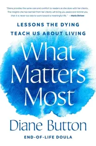 What Matters Most - Diane Button