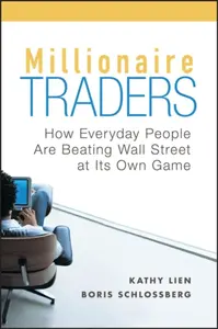 Millionaire Traders - Lien Kathy, Boris Schlossberg