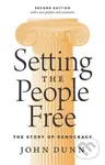 Setting the People Free (The Story of Democracy, Second Edition) - kniha z kategorie Humanitní a společenské vědy