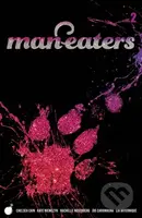 Man-Eaters Volume 2 - Chelsea Cain - kniha z kategorie Komiksy