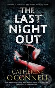 The Last Night Out - Catherine O'connell - kniha z kategorie Thrillery