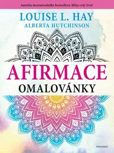 Afirmace omalovánky - Louise L. Hay
