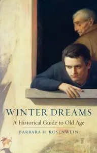 Winter Dreams - Professor Barbara H.  Rosenwein