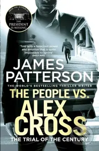 The People vs. Alex Cross ((Alex Cross 25)) - James Patterson