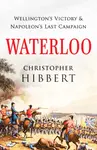 Waterloo - Christopher Hibbert
