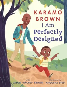 I Am Perfectly Designed - Jason Brown, Karamo Brown