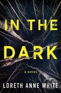 In the Dark - Loreth Anne White - kniha z kategorie Detektivky, thrillery a horory