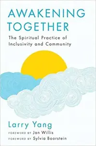 Awakening Together - Jan Willis, Larry Yang