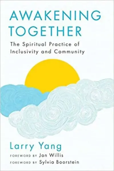 Awakening Together - Jan Willis, Larry Yang