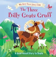 My Very First Story Time: The Three Billy Goats Gruff - Ronne Randallová, Pat-a-Cake