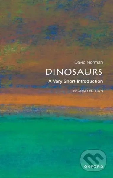 Dinosaurs (A Very Short Introduction) - David Norman - kniha z kategorie Biologie