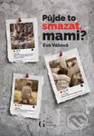 Půjde to smazat, mami? - Eva Vášová - kniha z kategorie Thrillery