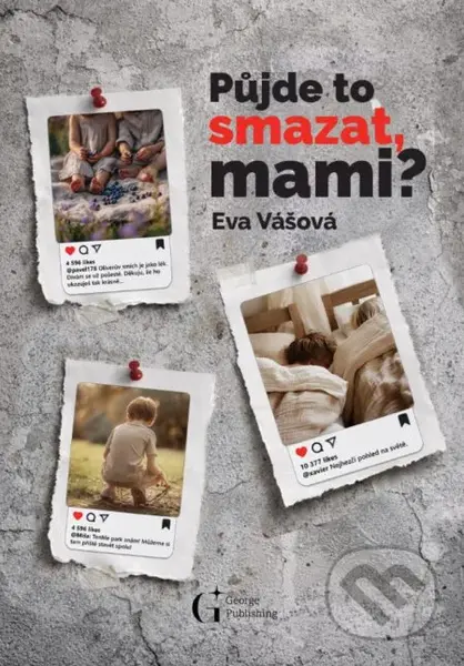 Půjde to smazat, mami? - Eva Vášová - kniha z kategorie Thrillery
