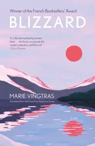 Blizzard - Marie Vingtras