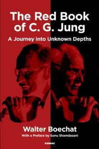 The Red Book of C.G. Jung - Walter Boechat