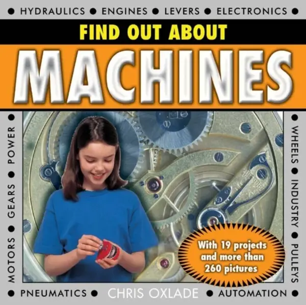 Find Out About Machines - Chris Oxlade
