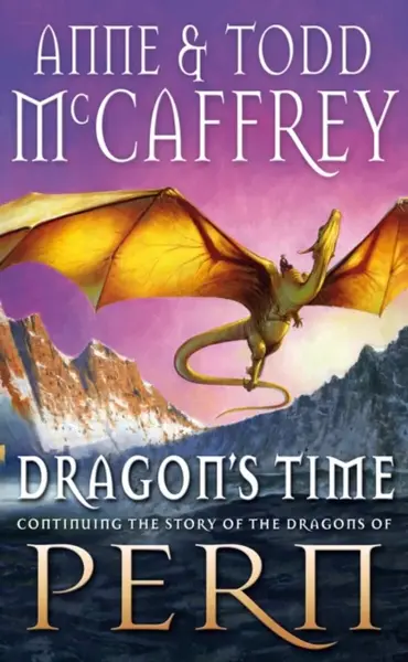Dragon's Time - Anne McCaffrey, Todd McCaffrey