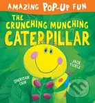 The Crunching Munching Caterpillar - Jack Tickle, Sheridan Cain - kniha z kategorie Pro děti