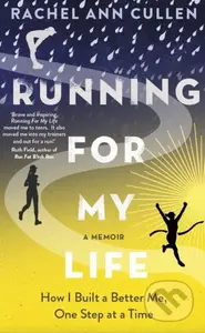 Running For My Life (How I built a better me one step at a time) - kniha z kategorie Zdraví a životní styl