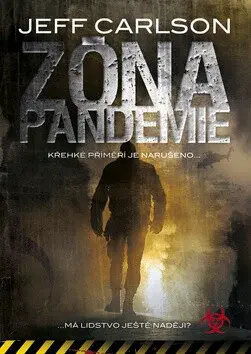 Zóna pandemie (poškozená) - Jeff Carlson