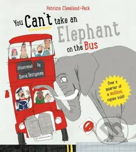 You Can't Take An Elephant On the Bus - Patricia Cleveland-Peck - kniha z kategorie Pro děti