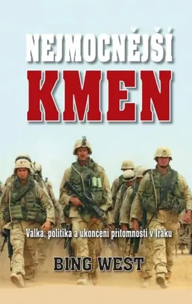 Nejmocnější kmen (poškozená) - Bing West