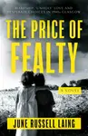 The Price of Fealty - June Russell Laing