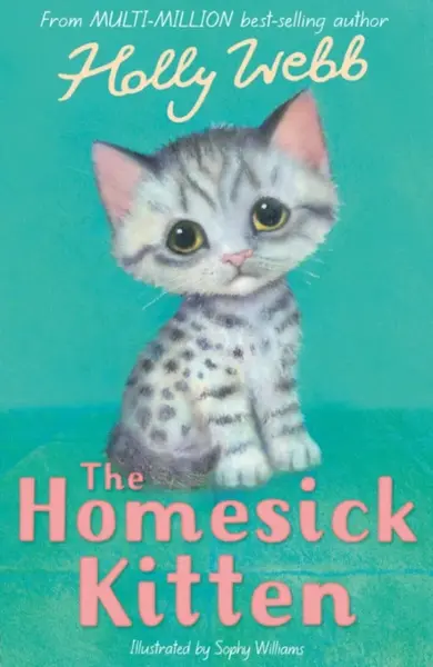 The Homesick Kitten - Holly Webbová