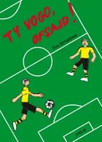 Ty vogo, ofsajd! - Eva Strnadová