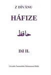 Z dívánu Háfize Díl II. - Chvádže Šamsuddín Muhammad Háfiz