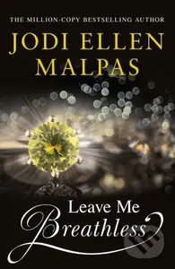 Leave Me Breathless (The irresistible summer romance from the Sunday Times bestseller) - kniha z kategorie Romantika