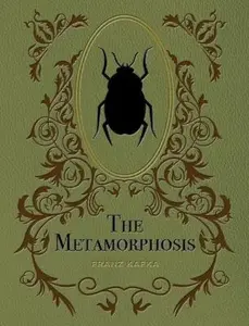 Metamorphosis - Franz Kafka