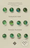 Tamarisk Row - Gerald Murnane - kniha z kategorie Společenská beletrie