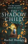 The Shadow Child - Rachel Hancox - kniha z kategorie Společenská beletrie