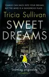 Sweet Dreams - Tricia Sullivan - kniha z kategorie Sci-fi